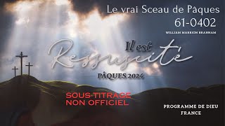 Le vrai Sceau de Pâques  61 0402  WILLIAM BRANHAM 🔴 STREAMING [upl. by Lehcir]