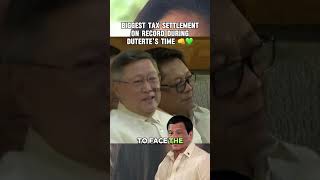 Part 7  Dutertes Time  Biggest Tax Settlement on Record 👊💚 prrd duterte dutertelangmalakas [upl. by Ziza]