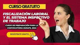 Curso Fiscalización Laboral de la Sunafil y el Sistema Inspectivo de Trabajo Parte 2 [upl. by Orsay795]