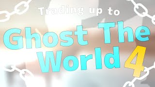 YBA Trading up to Ghost The World  Part 4 [upl. by Limak555]