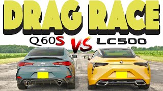 2023 Lexus LC500 vs Infiniti Q60 Red Sport the result may shock you Drag and Roll Race [upl. by Roosevelt643]