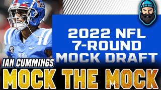 7 Round 2022 NFL Mock Draft  Mock The Mock [upl. by Tenaj8]