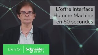 Loffre Interface Homme Machine en 60 secondes  Schneider Electric [upl. by Sharos]