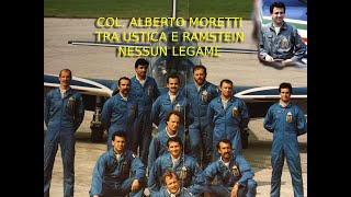 LA TRAGEDIA DI USTICA E LINCIDENTE DI RAMSTEIN NESSUN LEGAME Testimonianza COL ALBERTO MORETTI [upl. by Yeta]