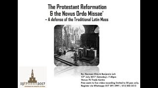 Conference quotProtestant Reformation amp the Novus Ordo Missaequot part I [upl. by Ragouzis]