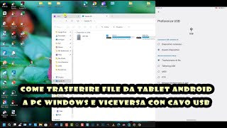 Come trasferire file da tablet Android a PC Windows e viceversa con cavo USB [upl. by Carine]