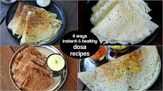 4 easy amp healthy instant dosa recipes  no fermentation  ब्रेकफास्‍ट के लिये इंस्‍टेंट डोसा रेसिपी [upl. by Frisse]