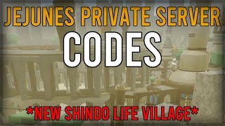 JEJUNES PRIVATE SERVER CODES Shindo Life Roblox Jejunes New Village Private Server Update Codes [upl. by Ndnarb957]