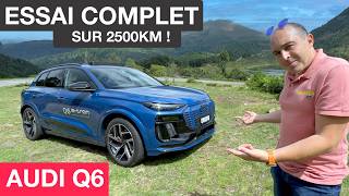 AUDI Q6 ETRON  ESSAI COMPLET sur 2500Km  AUTONOMIE CONSO RECHARGE [upl. by Wengert]