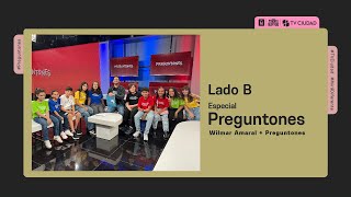 Lado B  Especial Preguntones [upl. by Akena]