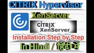 03CITRIX XENSERVER HYPERVISOR INSTALLATION In Hindi [upl. by Neelie]