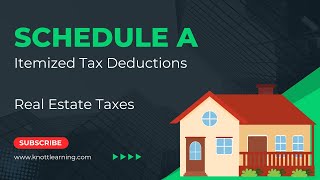 IRS Schedule A Itemized Deductions  Deducting Real Property Taxes [upl. by Nillad]