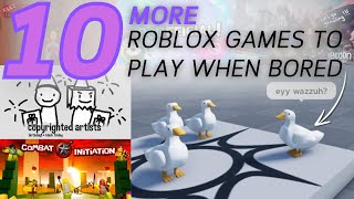 10 MORE ROBLOX GAMES To Play When Bored  Updated for 2024 [upl. by Irok93]