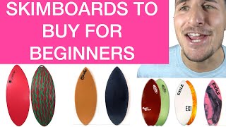 What SKIMBOARDS To BUY For Beginners  Everything You Need To Know [upl. by Anedal476]