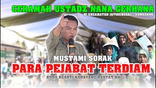 CERAMAH TERBARU USTAD NANA GERHANA DI KEC JATINUNGGAL  SUMEDANG DI HARI JADI YANG KE 24 [upl. by Plossl139]