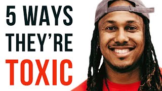 5 WAYS THEY’RE TOXIC  TRENT SHELTON [upl. by Anileh]