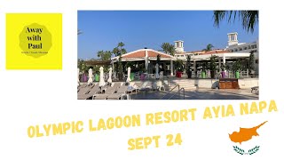 Olympic Lagoon Ayia Napa September 2024 [upl. by Nomyar258]