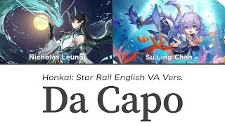 Da Capo Vidyadhara REmix  Honkai English VAs Cover  Honkai Star RailHonkai Impact 3rd [upl. by Tiphany252]