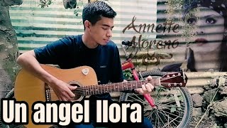 Un angel llora  Video Official  Annette Moreno [upl. by Clementine]