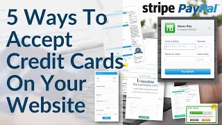 Accept Credit Card Payments On Your Website  5 Ways Including Paypal Stripe amp Merchant Account [upl. by Any]