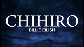 CHIHIRO  Billie eilish Lyrics [upl. by Ykcim766]