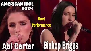 American Idol 2024 Finale Duet Show  Bishop Briggs amp Abi Carter Sing “River” [upl. by Alver]