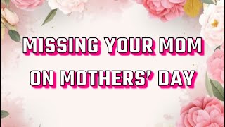 Coping w the loss of my mom on Mothers’ Day [upl. by Tav]