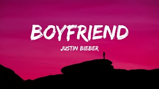 Justin Bieber  Boyfriend Lyrics [upl. by Atiner297]