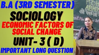 ECONOMIC FACTORS OF SOCIAL CHANGE  Ba 3rd sem Unit 3 D rightguidance pu [upl. by Rhyne881]