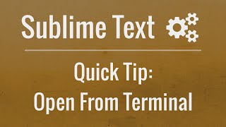 Sublime Text Quick Tip Launch Sublime Text from the Terminal [upl. by Askari]