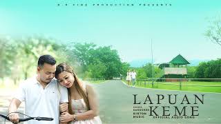 LAPUAN KEMEOFFICIAL AUDIO SONG 2024 RELEASED [upl. by Odlabu]