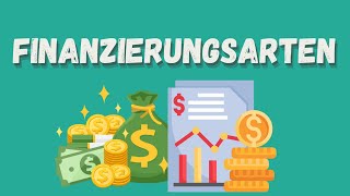 Finanzierungsarten einfach erklärt [upl. by Shiller]