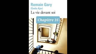 16  La Vie Devant Soi  Romain Gary  lecture du chapitre 16 [upl. by Adnyl]