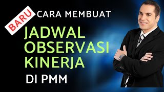 Cara Guru dan KS Membuat Jadwal Observasi Kinerja di PMM [upl. by Asemaj]