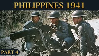 Prelude to Bataan Japanese Invasion of the Philippines 1941  Part 4 [upl. by Merrel69]