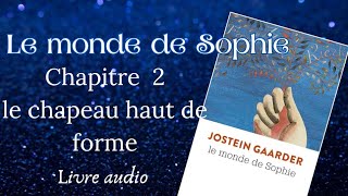 le monde de Sophie Chapitre 2 le chapeau haut de forme [upl. by Akenal]