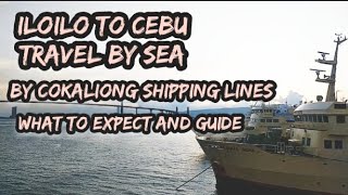 Travel by sea via Cokaliong Shipping Lines Cebu to Iloilo  shipping rates travel shiptravel [upl. by Runkle967]