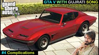 GTA V  MISSION NO 4 Complications  GTA V WITH GUJRATI SONG gamansanthalofficial9266 [upl. by Ramo]