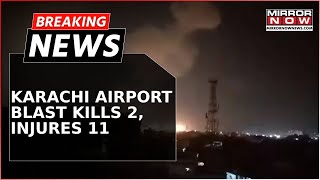 Karachi Airport Explosion Rocks Major Pakistan City Ahead Of SCO Summit 2 Chinese Nationals Killed [upl. by Euqinom326]