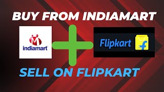 indiamart se kharid kar flipkart par kaise beche  how to buy from indiamart and sell on flipkart [upl. by Nyvek]