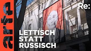 Russen in Lettland unerwünscht  ARTE Re [upl. by Ecnarual]