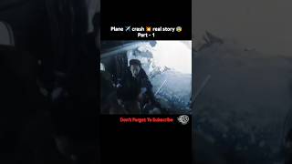 Plane ✈️ crash 💥 real story english explain shorts movie explained adventurecinemaenglish [upl. by Naujek524]