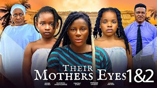 THEIR MOTHERS EYES COMPLETE MOVIE DESTINY ETIKO EBERE OKARO PRINCESS IGBINIGIE NIGERIAN MOVIE [upl. by Naget514]