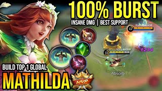 MATHILDA BEST BUILD 2023  BUILD TOP 1 GLOBAL MATHILDA GAMEPLAY  MOBILE LEGENDS✓ [upl. by Annirak]