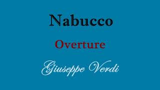 Nabucco  Overture  G Verdi [upl. by Chapen]