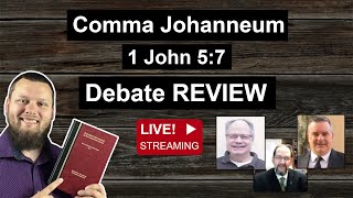 REVIEWING the 1 John 57 Debate Is the COMMA JOHANNEUM authentic scripture [upl. by Kcirdez686]