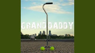 The Granddaddy [upl. by Onifur]