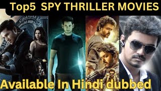 Top5 South SPY Thriller Movies In Hindi Dubbed [upl. by Leeke]