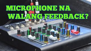 PAANO MAG MIX NG MICROPHONE SA MIXER NG WALANG FEEDBACK [upl. by Lathrope]