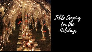 TableScaping for the Holidays [upl. by Peyton]